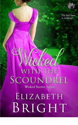 [Wicked Secrets 03] • Wicked With the Scoundrel